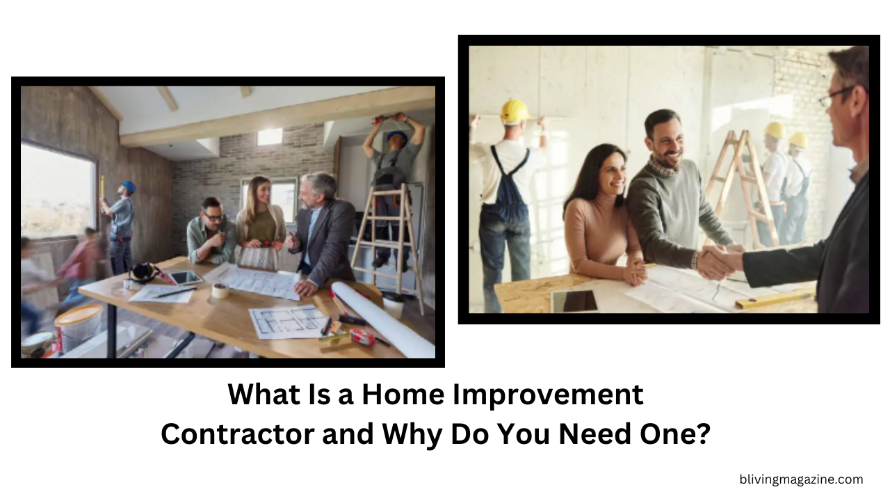 What Is a Home Improvement Contractor